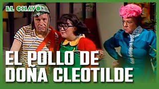 El Chavo del 8: Doña Clotilde's Chicken