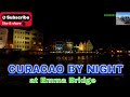 Curacao By Night at Queen Emma Bridge(Official Video)