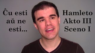 To Be or Not to Be in Esperanto (Monologo de Hamleto)