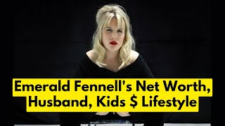 Who is Emerald Fennell? Emerald Fennell's Net worth | Emerald Fennell's Husband, Kids & Lifestyle