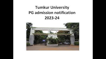 Tumkur University: PG admission notification: 2023-24 (link in description)