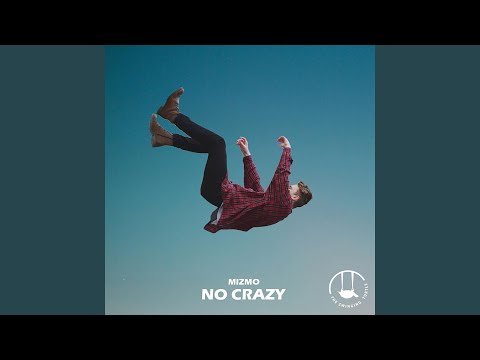 No Crazy