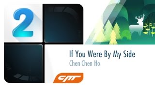 Video thumbnail of "If You Were By My Side - Chen-Chen Ho │Piano Tiles 2"