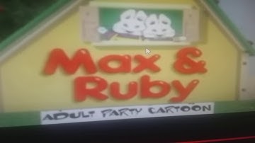 Max And Ruby Adult Party Cartoon Rant