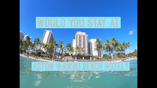 Aston Waikiki Beach Hotel, Oahu Hawaii