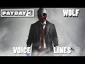 PAYDAY 3 - Wolf Voice Lines (Pre Release Beta)
