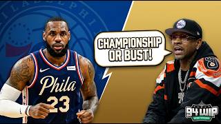 'LET'S GO DO IT!' Championship Or Bust For Sixers Now | 94WIP