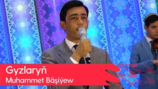 Muhammet Bashiyew - Gyzlaryn | 2023