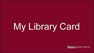 Bates College LibrarySearch - My Library Card