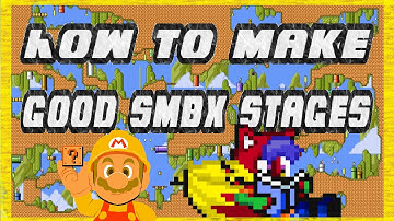 How to make good SMBX stages ? - Little help