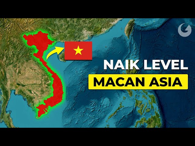 SUDAH BUKAN NEGARA MISKIN! Vietnam Jadi  Macan Asia Selanjutnya? class=