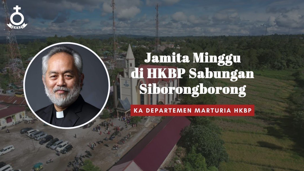 Jamita Minggu Trinitatis - Pdt Daniel TA Harahap, M.Th | HKBP Sabungan Siborongborong