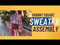 Part 2 ( SWEATER ASSEMBLY) connecting the squares 