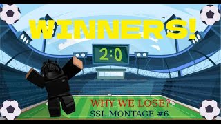 Why We lose  SSL montage #6