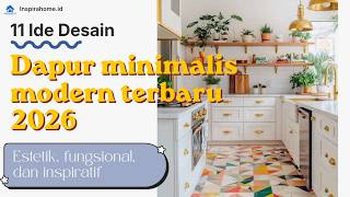 11 Latest Modern Minimalist Kitchen Design Ideas for 2026 | Aesthetic, Functional, & Inspirational