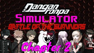 Danganronpa Simulator Battle of Survivors Chapter 2