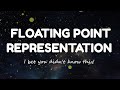 Learn Floating Point Numbers Representation with me!