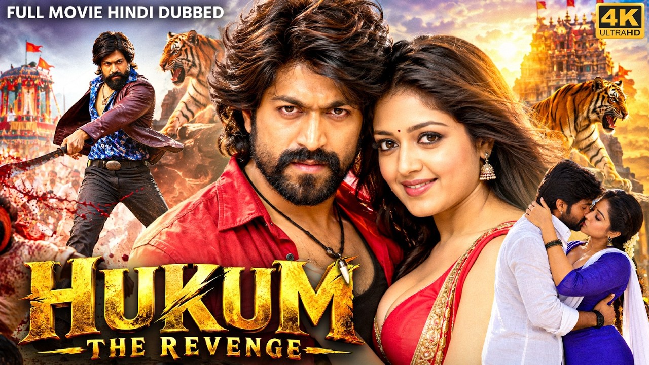 HUKUM: THE REVENGE - Hindi Dubbed Full Movie | Yash, Meghana Raj | South Action Romantic Movie