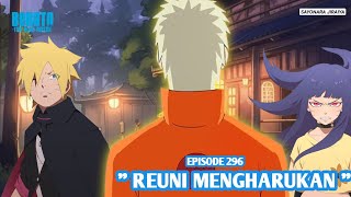 Boruto Episode 296 Subtitle Indonesia Terbaru - Boruto Two Blue Vortex 11 Part 214 Reuni Mengharukan