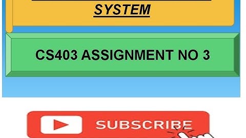 CS403 ASSIGNMENT NO 3 2020