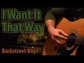 Backstreet Boys - I Want It That Way (Violin & Guitar Instrumental Cover)