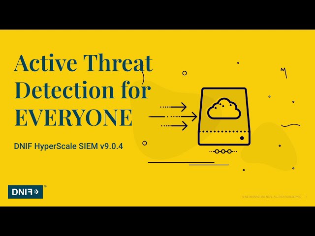 DNIF HyperScale SIEM - Quick DEMO v9.0.3