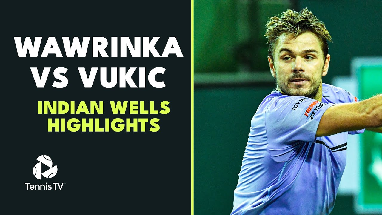 Stan Wawrinka vs Aleksandar Vukic Highlights Indian Wells 2023
