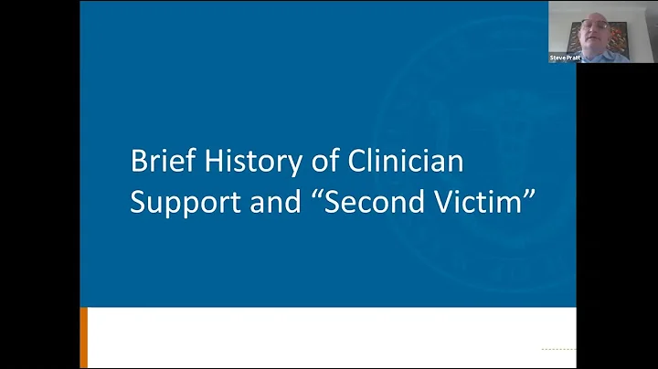 Brief history of clinician support and "second vic...