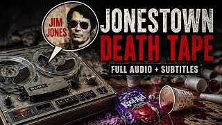 The Jonestown Death Tape (Full Audio With Subtitles)