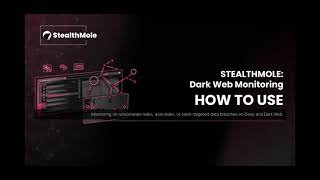 How to Use StealthMole's Dark Web Monitoring Modules
