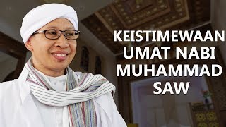 Keistimewaan Umat Nabi Muhammad Saw  Hikmah Buya Yahya