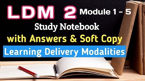 LDM 2 STUDY NOTEBOOK with Answers and Soft Copy Module 1 to 5