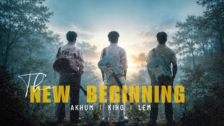 THE NEW BEGINNING I ORIGINAL MUSIC INSTRUMENTAL I Akhum, Kiho, Lem I Nagaland 