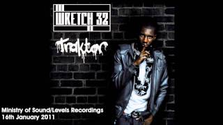 Wretch 32 - 'Traktor' (Mike Delinquent Go Harder Dub)