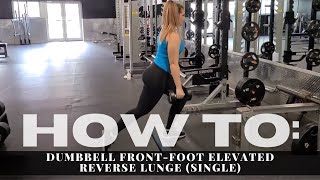 Famous Dumbbell Front-Foot Elevated Reverse Lunge (Single Leg) Profile