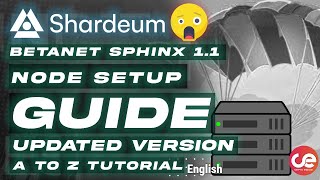Shardeum Sphinx 1.1 Betanet Node 🤖Setup Guide,  Updated Version - English