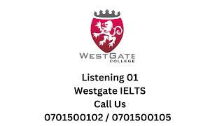 Westgate IELTS Listening 1