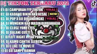 DJ CAMPURAN FYP TIKTOK X KADANG BIKIN AKU KESAL | TIKTOK VIRAL TERBARU 2022 FULL BASS