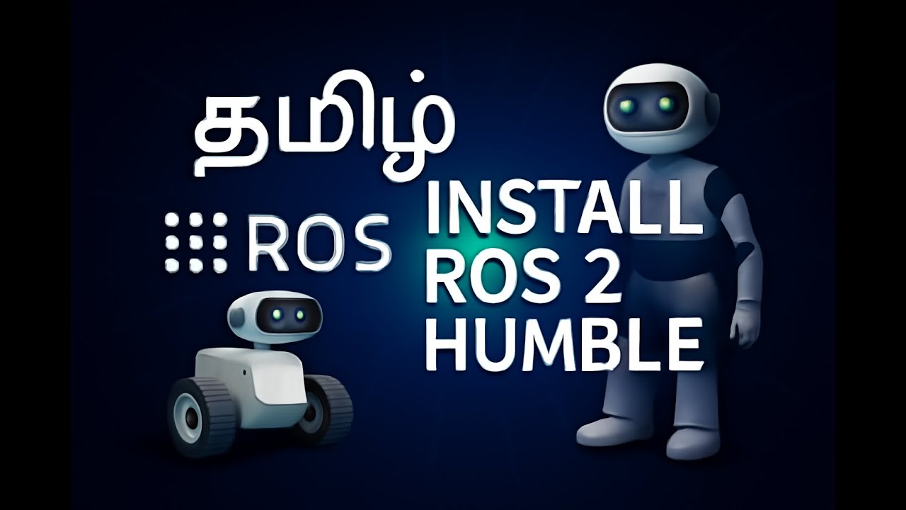 How to Install ROS 2 Humble on Ubuntu 22.04  in தமிழ் | ROS2 Tutorial in Tamil