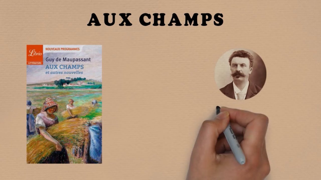 Aux champs, Guy de Maupassant: le résumé - YouTube