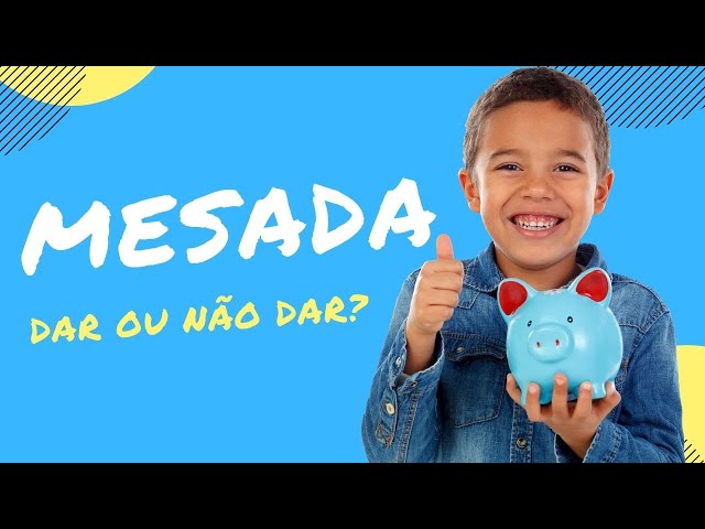 Mesada para os filhos: dar ou não dar?