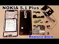 NOKIA 5.1 Plus Teardown | Disassemble | Replace Back Panel | Display | Repair |  Open Back Cover