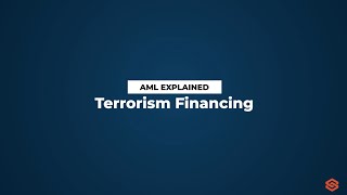 Terrorism Financing l AML Explained #29