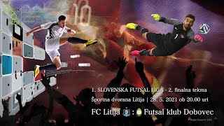 1. SFL FC Litija - FK Dobovec 2. tekma finala 2020/21