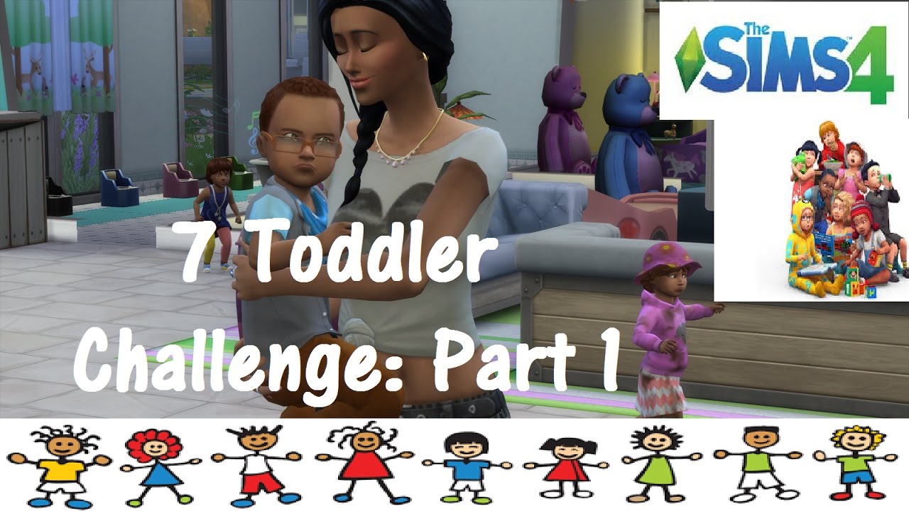 The Sims 4 The 7 Toddler Challenge Part 1 Introducing The Toddlers