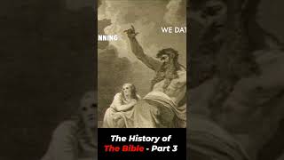 The History of the Bible - Part 3