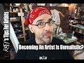 Is Becoming An Artist Unrealistic? - Tips For Artists