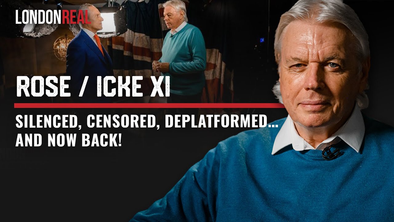 Rose / Icke XI: The Anatomy of Suppression: What Happens When Voices Refuse to Be Silenced