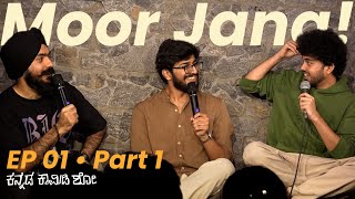 Moor Jana! | EP 1 Part 1 | Kannada Crowdwork Comedy | ಕನ್ನಡ ಕಾಮಿಡಿ ಶೋ | Harman, Nithin, Ganesh