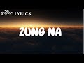 Zung na  lyrics sonam dorji ft pema lhaden